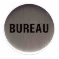 Plaque signalétique ronde diamètre 60 inox "BUREAU" - KOUPTOL