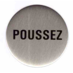 Plaque signalétique ronde diamètre 60 inox "POUSSEZ" - KOUPTOL