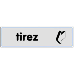 Plaquette signalétique 170x45 "tirez" - NOVAP