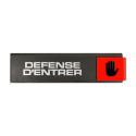 Plaquette signalétique 175x45 EUROPE DESIGN "DEFENSE D\'ENTRER" - NOVAP